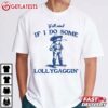 Y'all Mind If I Do Some Lollygagging Cowboy Frog T Shirt (2)