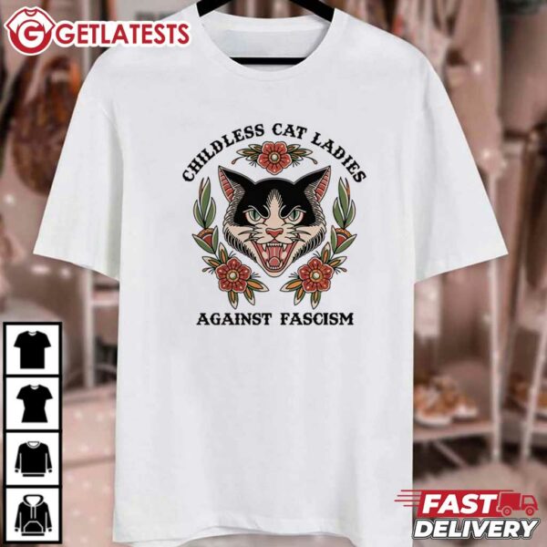 Childless Cat Ladies Against Fascism Feminist T Shirt (1)