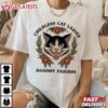 Childless Cat Ladies Against Fascism Feminist T Shirt (3)