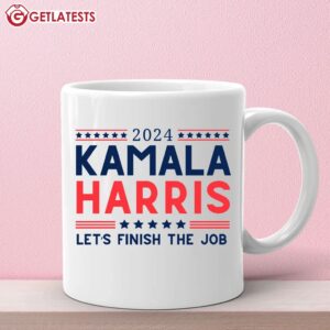 Kamala Harris Let's Finish the Job 2024 President Mug