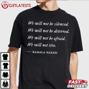 Kamala Harris Quote We Will Not Silenced Harris 24 T Shirt (3)