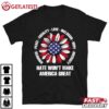 Hate Won't Make America Great T Shirt (2)