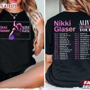 Nikki Glaser Alive And Unwell Tour 2024 T Shirt (1)