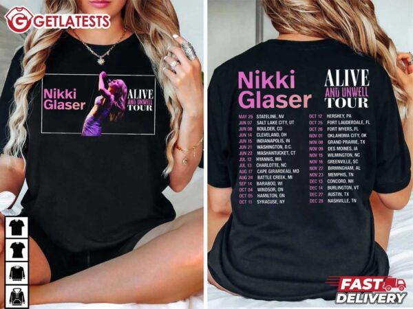 Nikki Glaser Alive And Unwell Tour 2024 T Shirt (1)