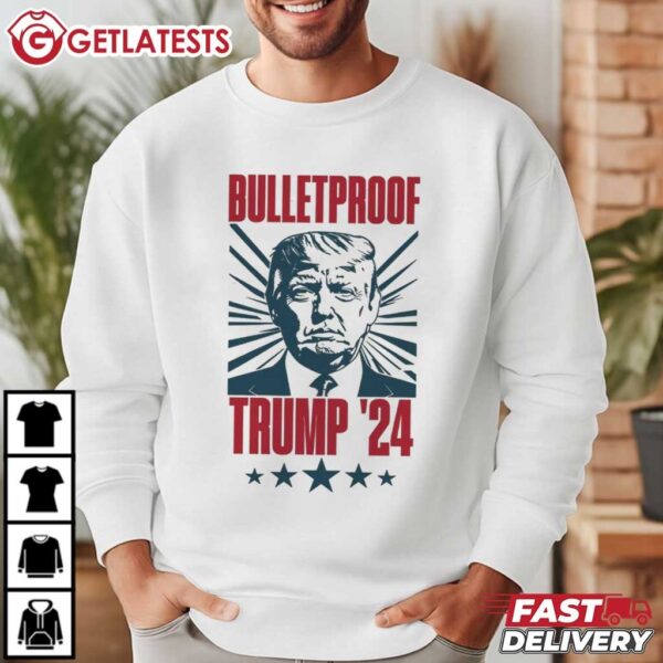 BULLETPROOF Trump 2024 MAGA T Shirt (3)