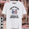 Morals of an Alley Cat Funny Election Debate T Shirt (3)