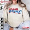 Madam President Kamala Harris Election Rally T Shirt (3)