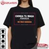 Chinga Tu MAGA Anti Trump T Shirt (1)