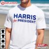 HARRIS FOR PRESIDENT KAMALA HARRIS 2024 PRESIDENT T SHIRT (2)