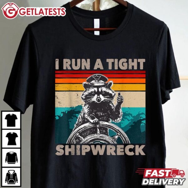 I Run A Tight Shipwreck Funny Raccoon Captain Vintage T Shirt (1)