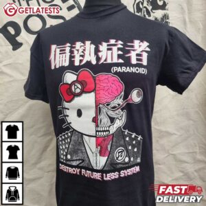 Hello Kitty Paranoid Destroy Future Less System T Shirt (1)