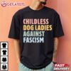 Kamala Harris Childless Dog Ladies Against Fascism T Shirt (2)