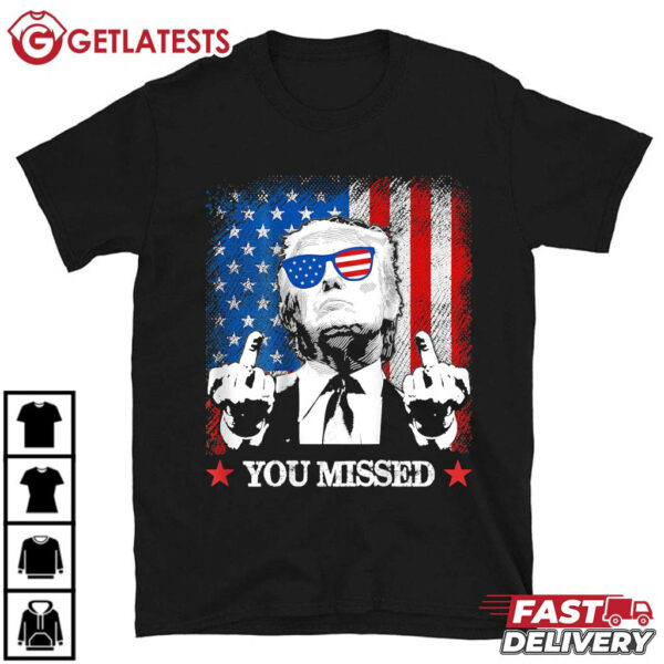 You Missed Trump 2024 US American Flag T Shirt (2)