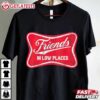 Friends in Low Places T Shirt (4)