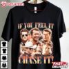 Glen Powell If You Feel It Chase It Twisters T Shirt (3)