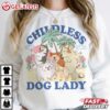 Childless Dog Lady for Kamala 2024 T Shirt (3)