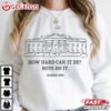 How Hard Can it Be Boys Do it Kamala Harris 2024 T Shirt (3)