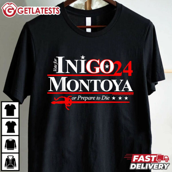 The Princess Bride Inigo Montoya For President 2024 T Shirt (1)