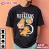 I Love Weekends Garfield T Shirt (1)