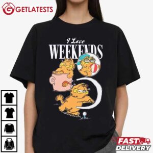 I Love Weekends Garfield T Shirt (2)