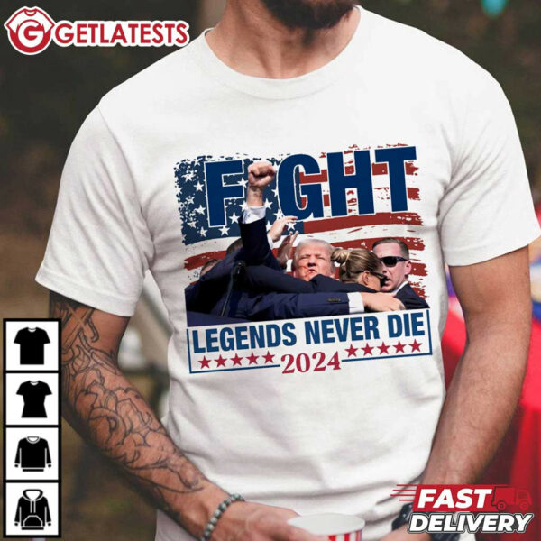 Fight Legends Never Die 2024 Trump Fist Pump Shooting T Shirt (3)