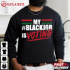 My Black Job Is Voting Kamala Harris T Shirt (1)