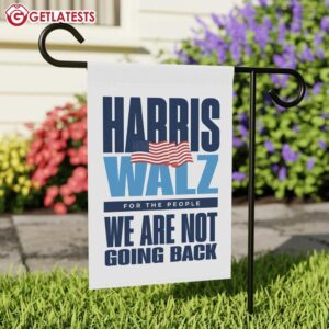 Harris Walz 2024 We Are Not Going Back Flag (1)