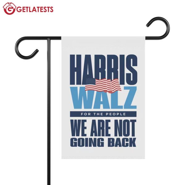 Harris Walz 2024 We Are Not Going Back Flag (2)