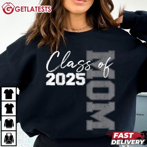 Proud Class Of 2025 Mom Graduate Mother T Shirt (2)