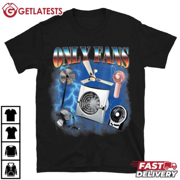 Only Fans Funny Fans Meme T Shirt (3)