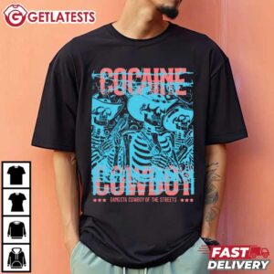 Cocaine Cowboy Gangsta CowBoy Of The Streets T Shirt (4)