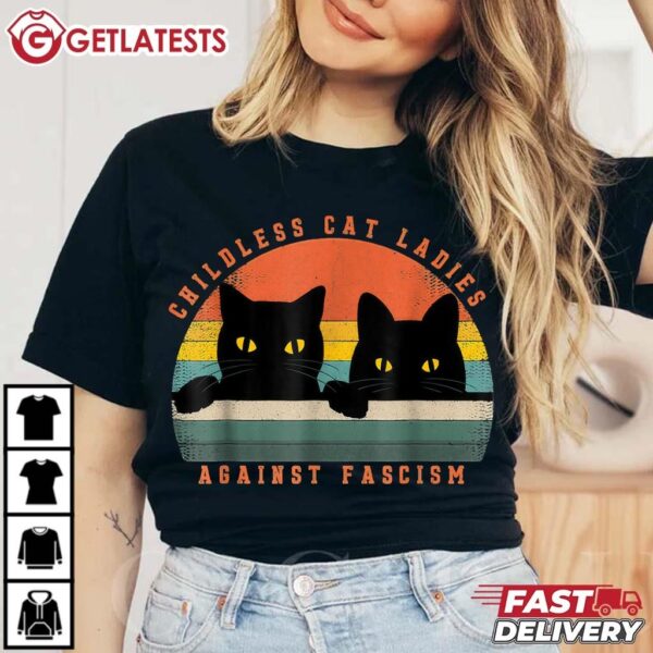 Childless Cat Ladies Against Fascism T Shirt (1)