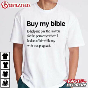 Funny Anti Trump Buy My Bible T Shirt