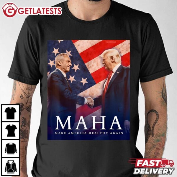 Trump And Kennedy Jr. MAHA Make America Healthy Again Shirt (3)