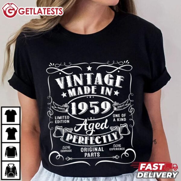 Vintage Made In 1959 Aged Perfectly Original Parts 65th Birthday T Shirt (4)