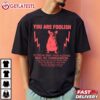 You Are Foolish Rat T Shirt (3)