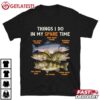 Thing I Do In My Square Time Fishing Lovers T Shirt (2)