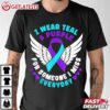 Suicide Prevention Awareness I Wear Teal And Purple Ribbon T Shirt (3)