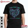 Suicide Prevention Awareness Teal Purple Ribbon You Matter T Shirt (4)