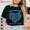 Suicide Prevention Awareness Teal Purple Ribbon You Matter T Shirt (1)