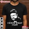 Henry Zebrowski I Know What I Saw T Shirt (3)