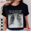 When The Doctor Takes An X Ray Of My Heart Funny Dog T Shirt (1)