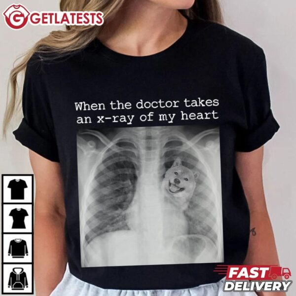 When The Doctor Takes an X ray of My Heart Shiba Inu Dog T Shirt (2)