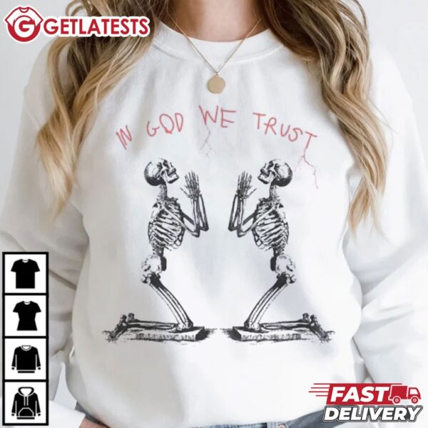 In God We Trust Skeleton T Shirt (3)