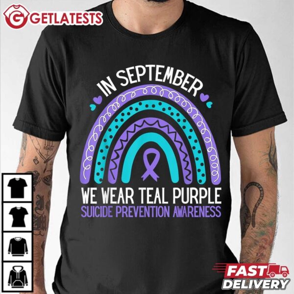 Suicide Prevention Awareness In Septemper We Wear Teal Purple T Shirt (2)