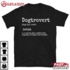 Dogtrovert Definition Funny Dog T Shirt (2)