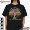 Louise Belcher I Don't Appreciate Your Lack Of Sarcasm T Shirt (2)