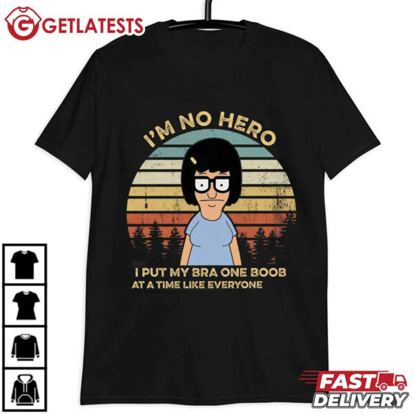 Tina Belcher I’m No Hero Bob's Burgers Vintage T Shirt (2) (1)