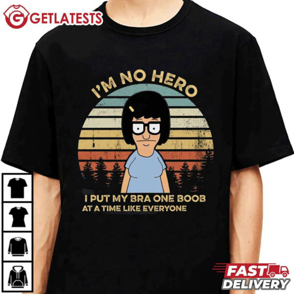 Tina Belcher I’m No Hero Bob's Burgers Vintage T Shirt (4) (1)