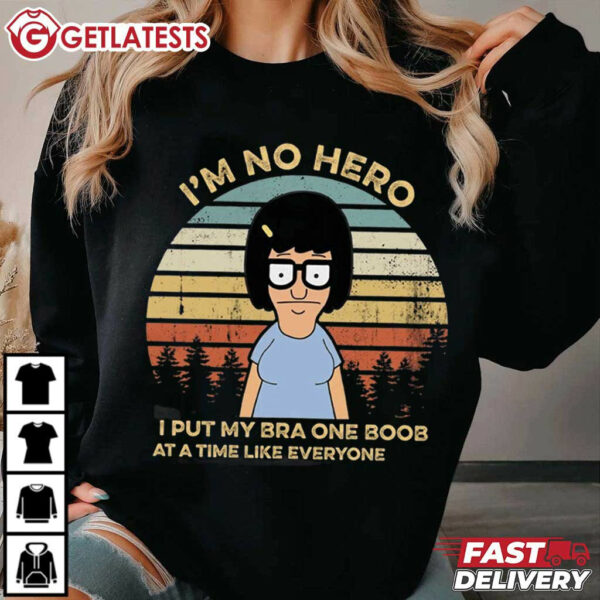 Tina Belcher I’m No Hero Bob's Burgers Vintage T Shirt (3) (1)